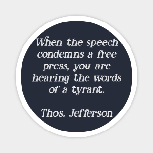 Thomas Jefferson on a Free Press Magnet